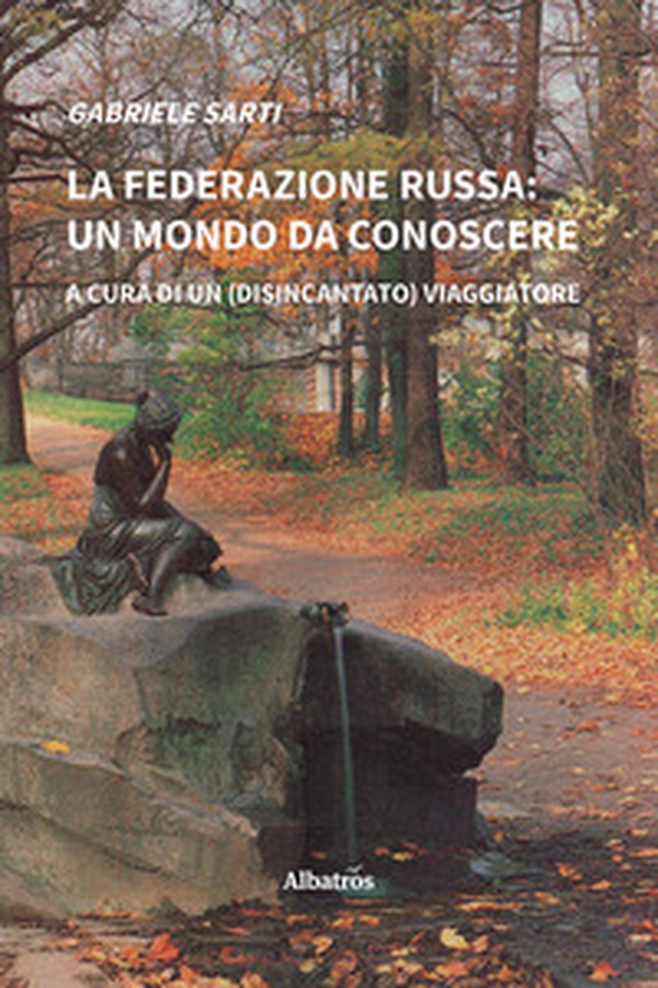 La federazione russa: un mondo da conoscere - Librerie.coop La federazione russa: un mondo da conoscere - Librerie.coop