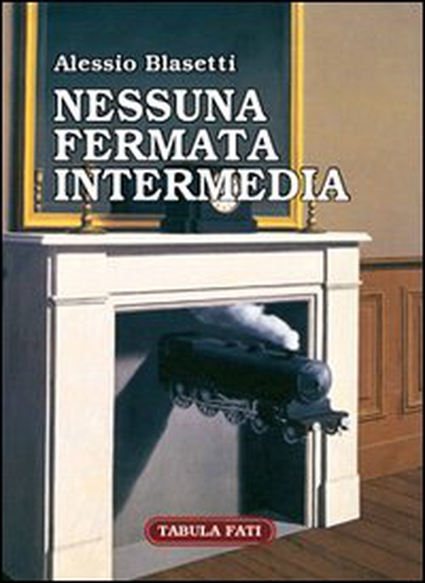 Nessuna fermata intermedia - Librerie.coop Nessuna fermata intermedia - Librerie.coop