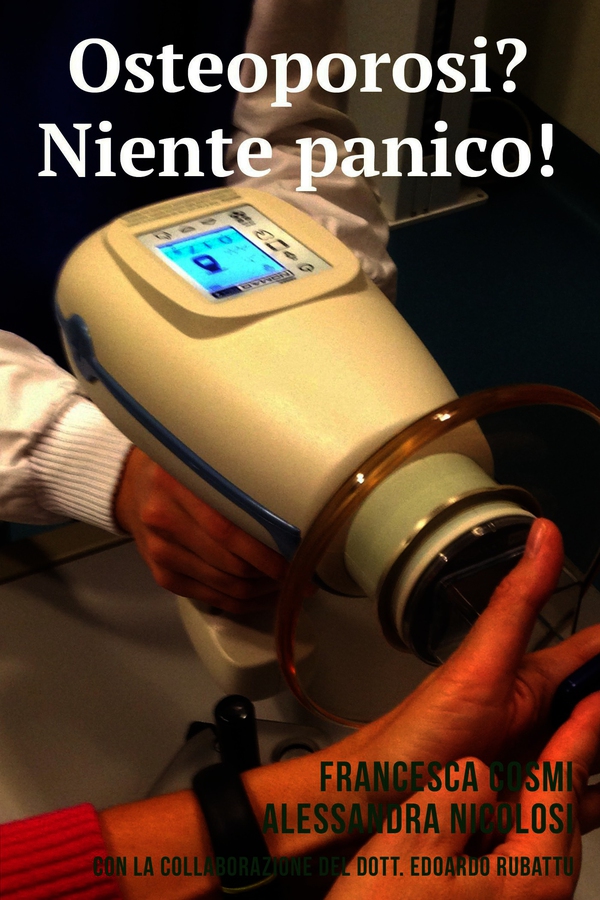 OSTEOPOROSI? NIENTE PANICO! - Librerie.coop OSTEOPOROSI? NIENTE PANICO! - Librerie.coop