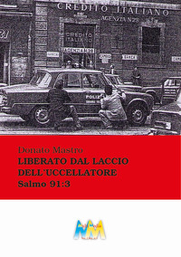 Liberato dal laccio dell'uccellatore. Salmo 91:3 - Librerie.coop Liberato dal laccio dell'uccellatore. Salmo 91:3 - Librerie.coop
