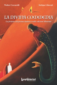 La Divina Commedia. La fortuna del poema dantesco nelle edizioni illustrate - Librerie.coop