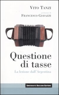 Questione di tasse. La lezione dall'Argentina - Librerie.coop