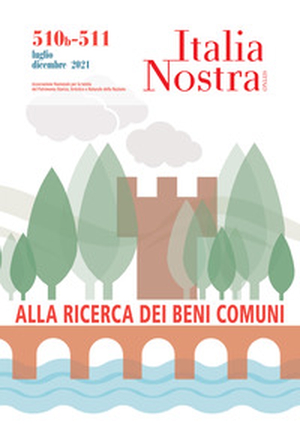 Italia nostra - Vol. 510B-511 - Librerie.coop Italia nostra - Vol. 510B-511 - Librerie.coop