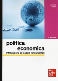 Politica economica. Introduzione ai modelli fondamentali - Librerie.coop