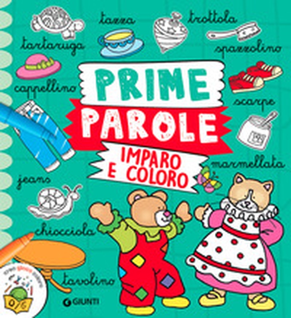 Prime parole. Imparo e coloro - Librerie.coop Prime parole. Imparo e coloro - Librerie.coop