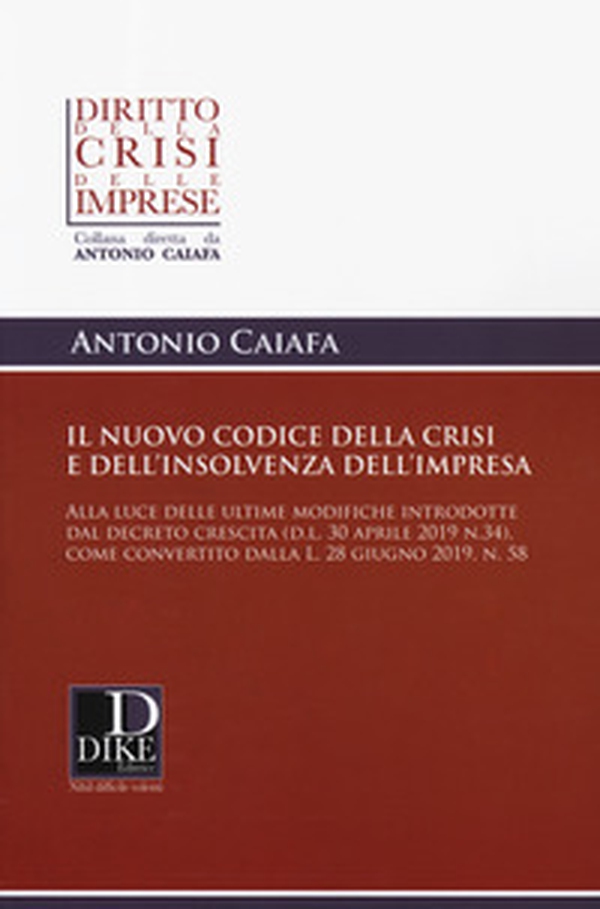 Il nuovo codice della crisi d'impresa e dell'insolvenza - Librerie.coop Il nuovo codice della crisi d'impresa e dell'insolvenza - Librerie.coop