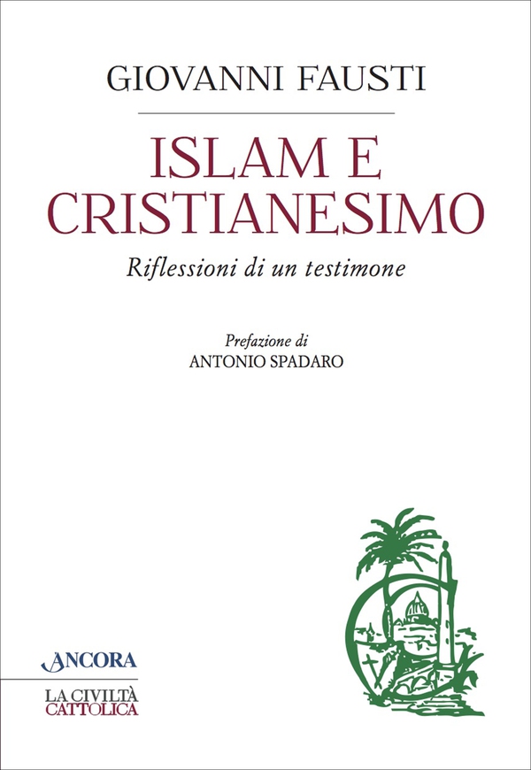 Islam e cristianesimo - Librerie.coop Islam e cristianesimo - Librerie.coop