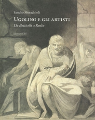 Ugolino e gli artisti. Da Botticelli a Rodin - Librerie.coop