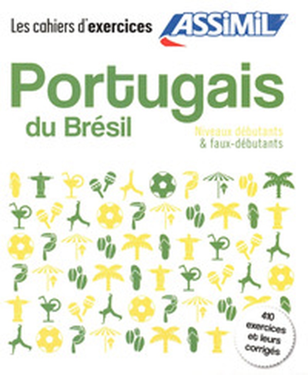 Portugais du Brésil. Cahier d'exercices. Débutants - Librerie.coop Portugais du Brésil. Cahier d'exercices. Débutants - Librerie.coop