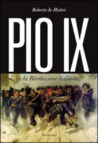 Pio IX e la rivoluzione italiana - Librerie.coop