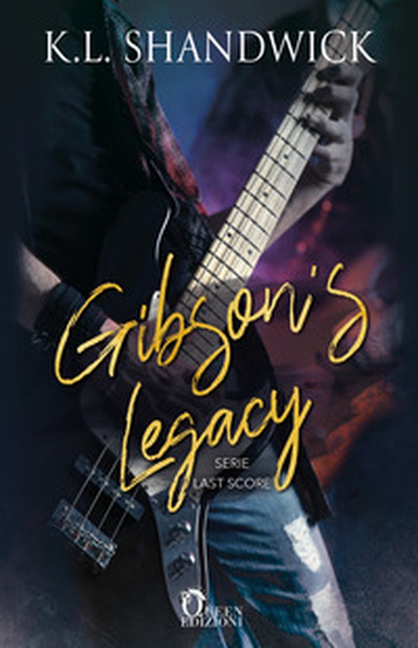 Gibson's Legacy. Last score - Librerie.coop Gibson's Legacy. Last score - Librerie.coop