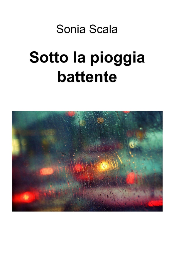 Sotto la pioggia battente - Librerie.coop Sotto la pioggia battente - Librerie.coop
