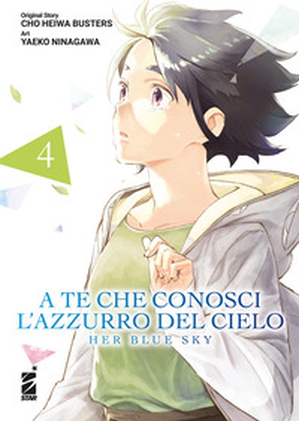 A te che conosci l'azzurro del cielo. Her blue sky - Vol. 4 - Librerie.coop A te che conosci l'azzurro del cielo. Her blue sky - Vol. 4 - Librerie.coop