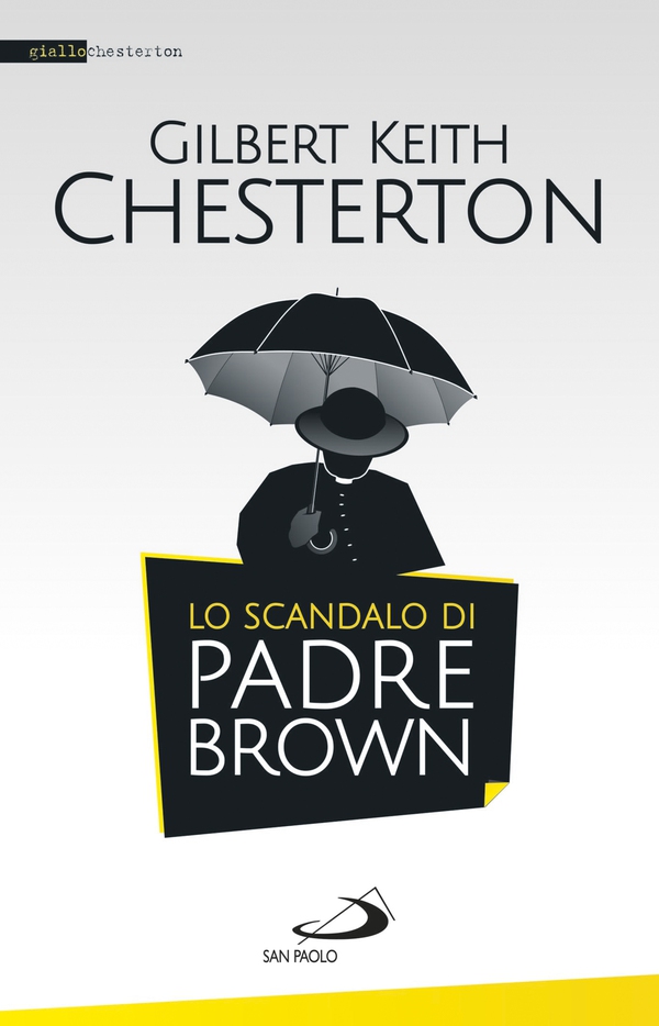 Lo scandalo di padre Brown - Librerie.coop Lo scandalo di padre Brown - Librerie.coop
