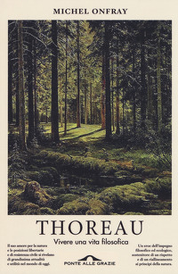 Thoreau. Vivere una vita filosofica - Librerie.coop Thoreau. Vivere una vita filosofica - Librerie.coop