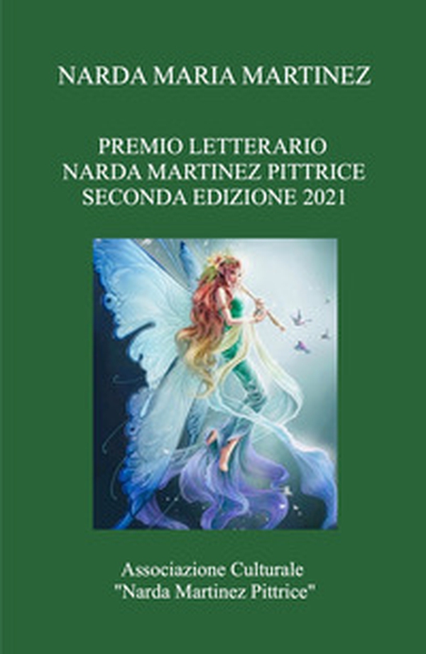 Premio Letterario Narda Martinez in onore a Eugenio Espejo. Poesie 2021 - Librerie.coop Premio Letterario Narda Martinez in onore a Eugenio Espejo. Poesie 2021 - Librerie.coop