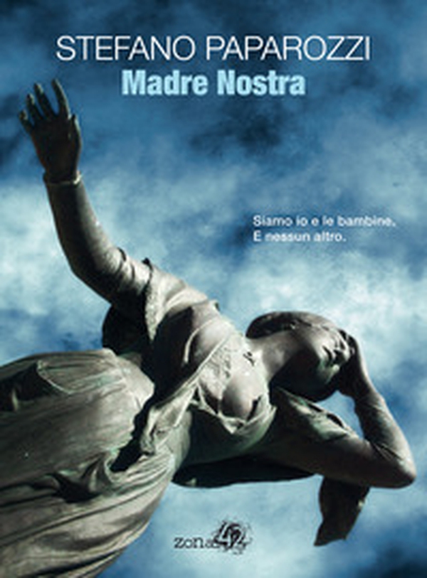 Madre nostra - Librerie.coop Madre nostra - Librerie.coop