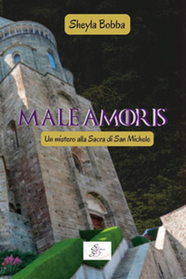 Male amoris. Un mistero alla Sacra di San Michele - Librerie.coop Male amoris. Un mistero alla Sacra di San Michele - Librerie.coop