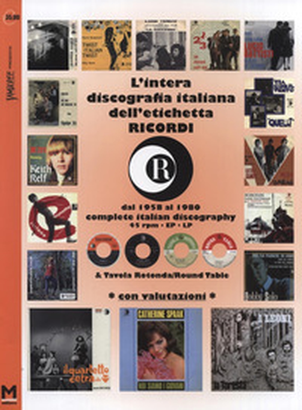 Intera discografia dell'etichetta Ricordi. Dal 1958 al 1980. Con valutazioni. Ediz. italiana e inglese - Librerie.coop Intera discografia dell'etichetta Ricordi. Dal 1958 al 1980. Con valutazioni. Ediz. italiana e inglese - Librerie.coop