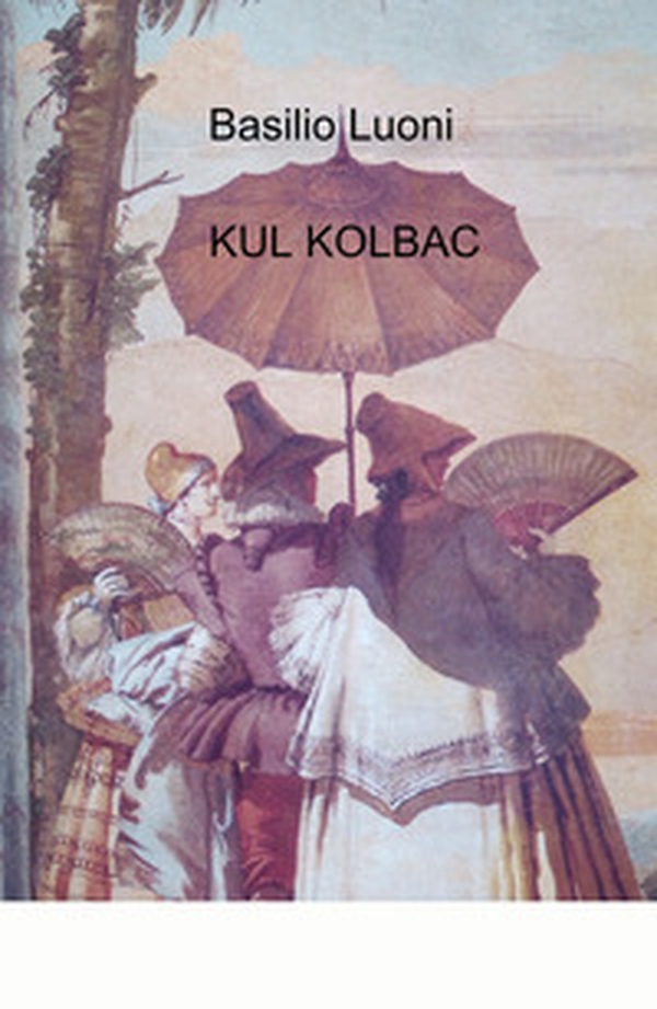 Kul Kolbac - Librerie.coop Kul Kolbac - Librerie.coop