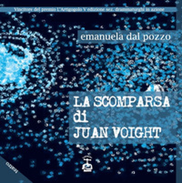 La scomparsa di Juan Voight - Librerie.coop La scomparsa di Juan Voight - Librerie.coop