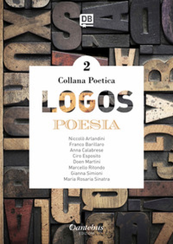 Logos. Collana poetica - Librerie.coop Logos. Collana poetica - Librerie.coop