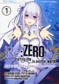 Re: zero. Starting life in another world. Il santuario e la strega dell'avidità - Vol. 7 - Librerie.coop