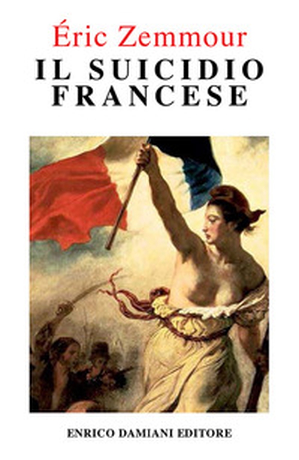 Il suicidio francese - Librerie.coop Il suicidio francese - Librerie.coop