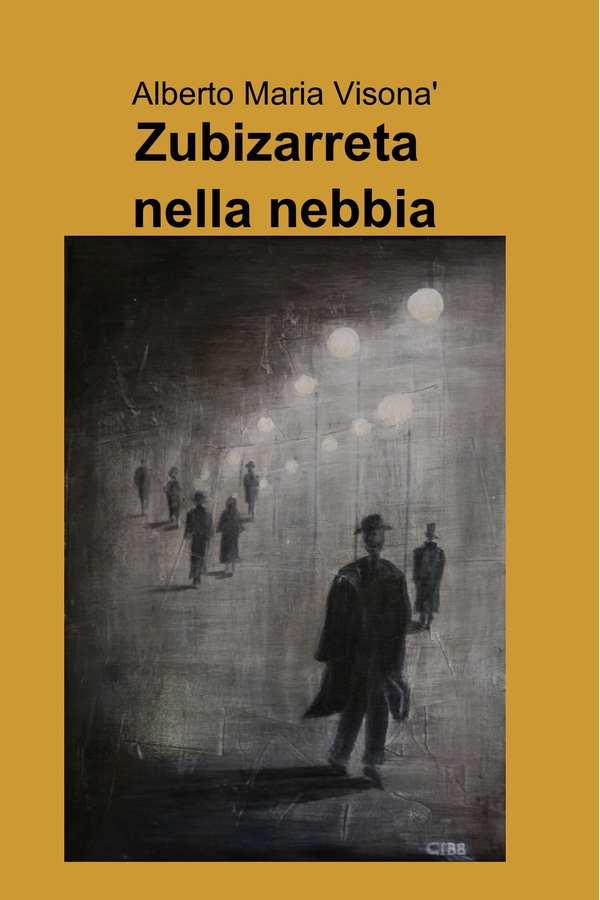 Zubizarreta nella nebbia - Librerie.coop Zubizarreta nella nebbia - Librerie.coop