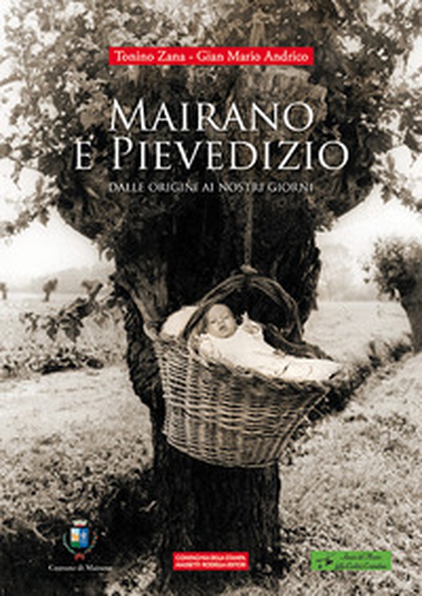 Mairano e Pievedizio. Dalle origini ai nostri giorni - Librerie.coop Mairano e Pievedizio. Dalle origini ai nostri giorni - Librerie.coop