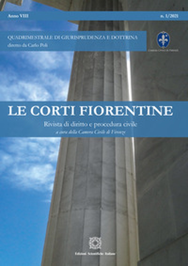 Le corti fiorentine. Rivista di diritto e procedura civile - Vol. 1 - Librerie.coop Le corti fiorentine. Rivista di diritto e procedura civile - Vol. 1 - Librerie.coop