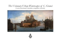 The visionary urban waterscapes of C. Granci - Librerie.coop