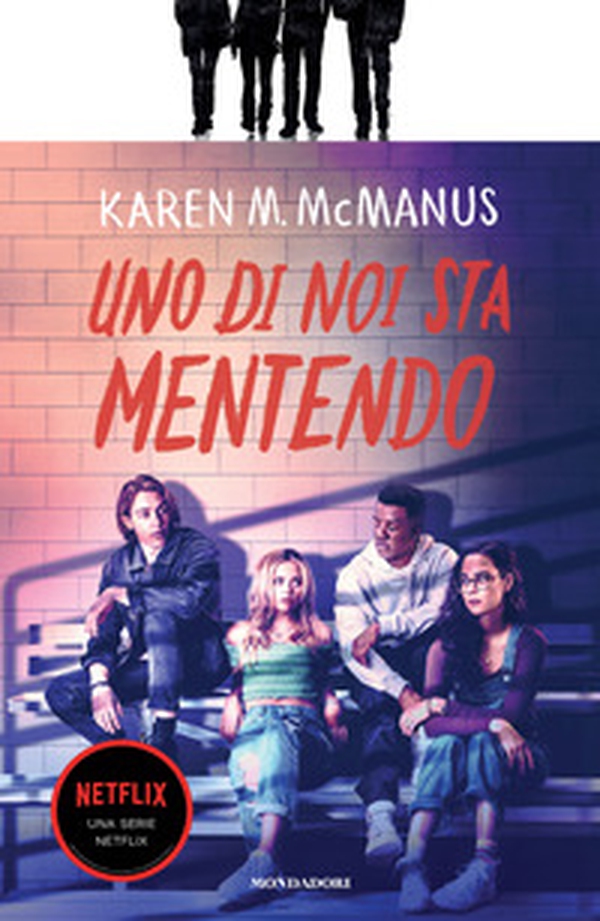 Uno di noi sta mentendo. One of Us Is - Vol. 1 - Librerie.coop Uno di noi sta mentendo. One of Us Is - Vol. 1 - Librerie.coop