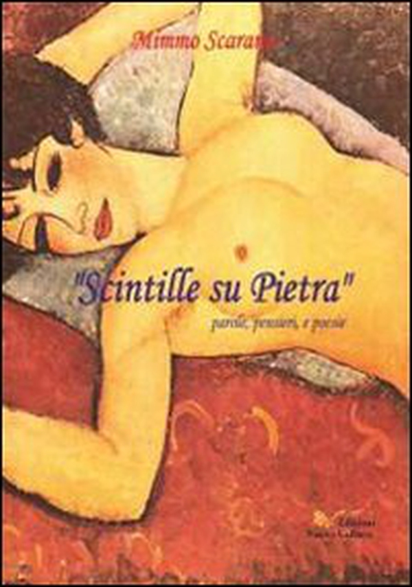 Scintille su pietra. Parole, pensieri e poesie - Librerie.coop Scintille su pietra. Parole, pensieri e poesie - Librerie.coop