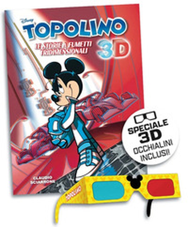 Topolino 3D: storie a fumetti tridimensionali - Librerie.coop Topolino 3D: storie a fumetti tridimensionali - Librerie.coop