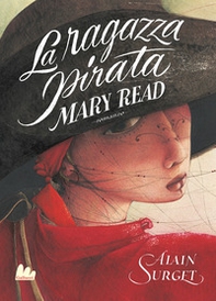Mary Read. La ragazza pirata - Librerie.coop