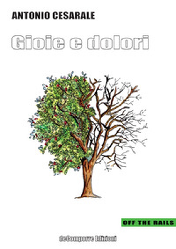 Gioie e dolori - Librerie.coop Gioie e dolori - Librerie.coop