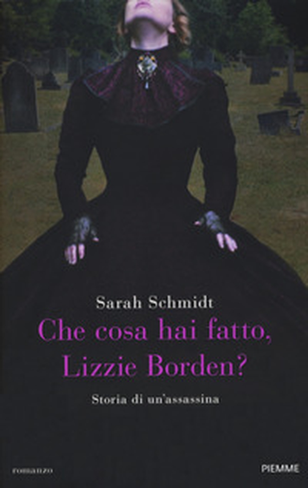 Che cosa hai fatto, Lizzie Borden? - Librerie.coop Che cosa hai fatto, Lizzie Borden? - Librerie.coop