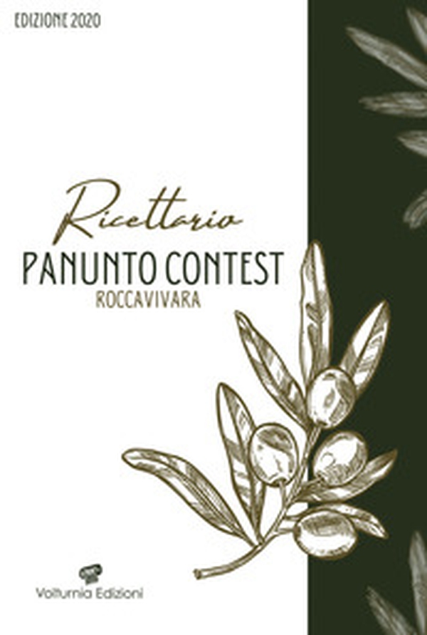 Ricettario Panunto Contest Roccavivara. Edizione 2020 - Librerie.coop Ricettario Panunto Contest Roccavivara. Edizione 2020 - Librerie.coop