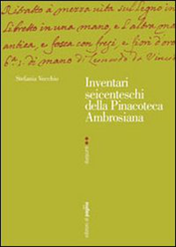 Inventari seicenteschi della pinacoteca ambrosiana - Librerie.coop Inventari seicenteschi della pinacoteca ambrosiana - Librerie.coop