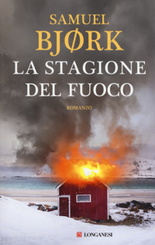La stagione del fuoco - Librerie.coop La stagione del fuoco - Librerie.coop