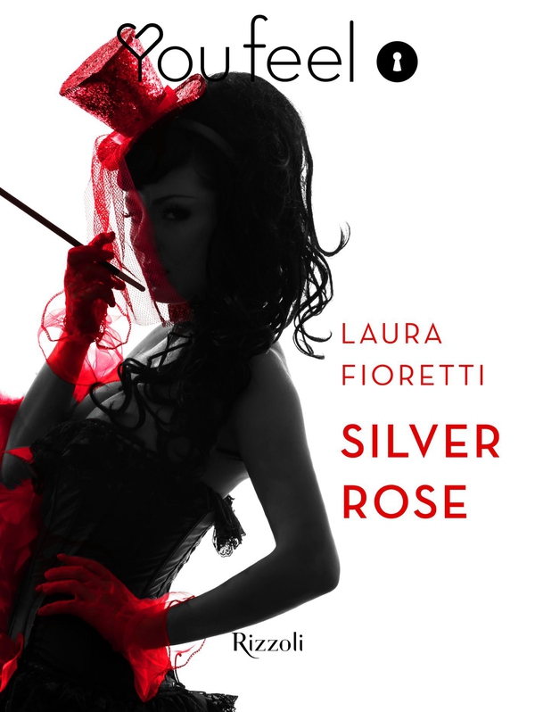 Silver Rose (Youfeel) - Librerie.coop Silver Rose (Youfeel) - Librerie.coop