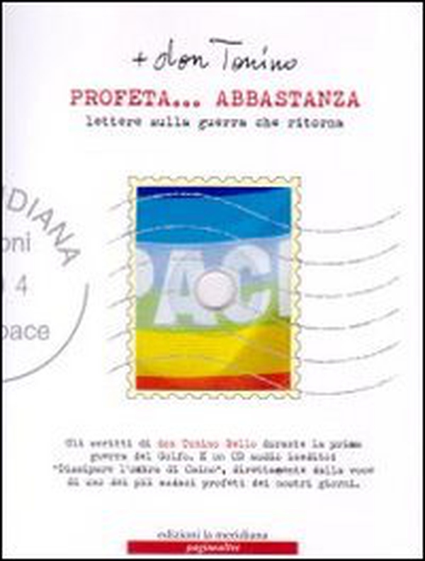 Profeta... abbastanza. Lettere sulla guerra che ritorna - Librerie.coop Profeta... abbastanza. Lettere sulla guerra che ritorna - Librerie.coop