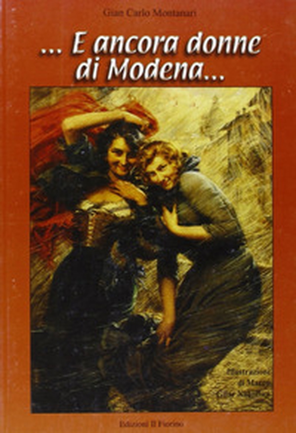 ... E ancora donne di Modena... - Librerie.coop ... E ancora donne di Modena... - Librerie.coop
