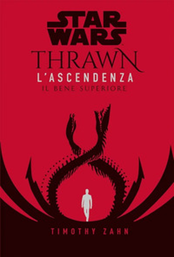 Il bene superiore. Thrawn. L'ascendenza. Star Wars - Librerie.coop Il bene superiore. Thrawn. L'ascendenza. Star Wars - Librerie.coop