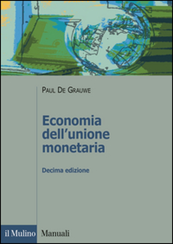 Economia dell'unione monetaria - Librerie.coop Economia dell'unione monetaria - Librerie.coop