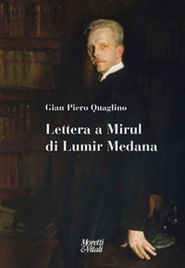 Lettera a Mirul di Lumir Medana - Librerie.coop Lettera a Mirul di Lumir Medana - Librerie.coop
