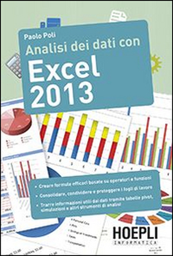 Analisi dei dati con Excel 2013 - Librerie.coop Analisi dei dati con Excel 2013 - Librerie.coop