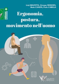Ergonomia, postura, movimento nell'uomo - Librerie.coop