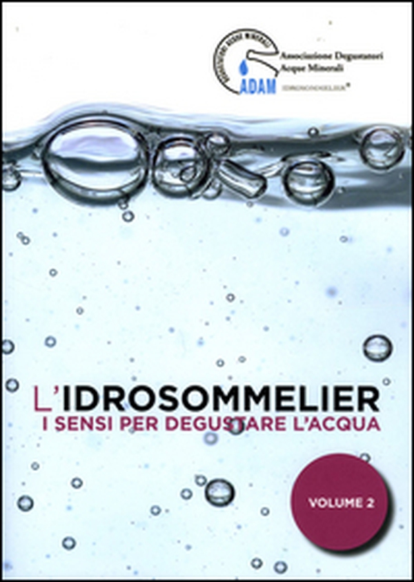 L'idrosommelier - Vol. 2 - Librerie.coop L'idrosommelier - Vol. 2 - Librerie.coop